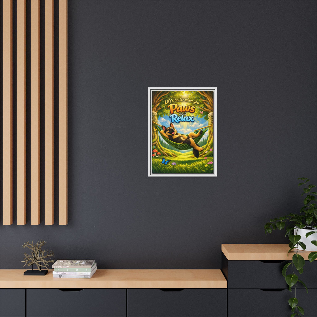 Framed German Shepherd Wall Art | Life's Better When You Paws and Relax