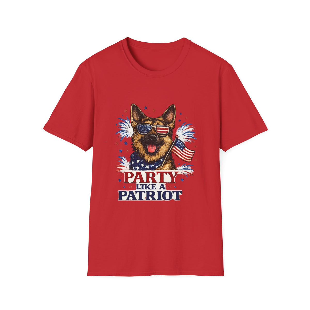 Party Like a Patriot T-Shirt | Funny German Shepherd Patriotic Shirt