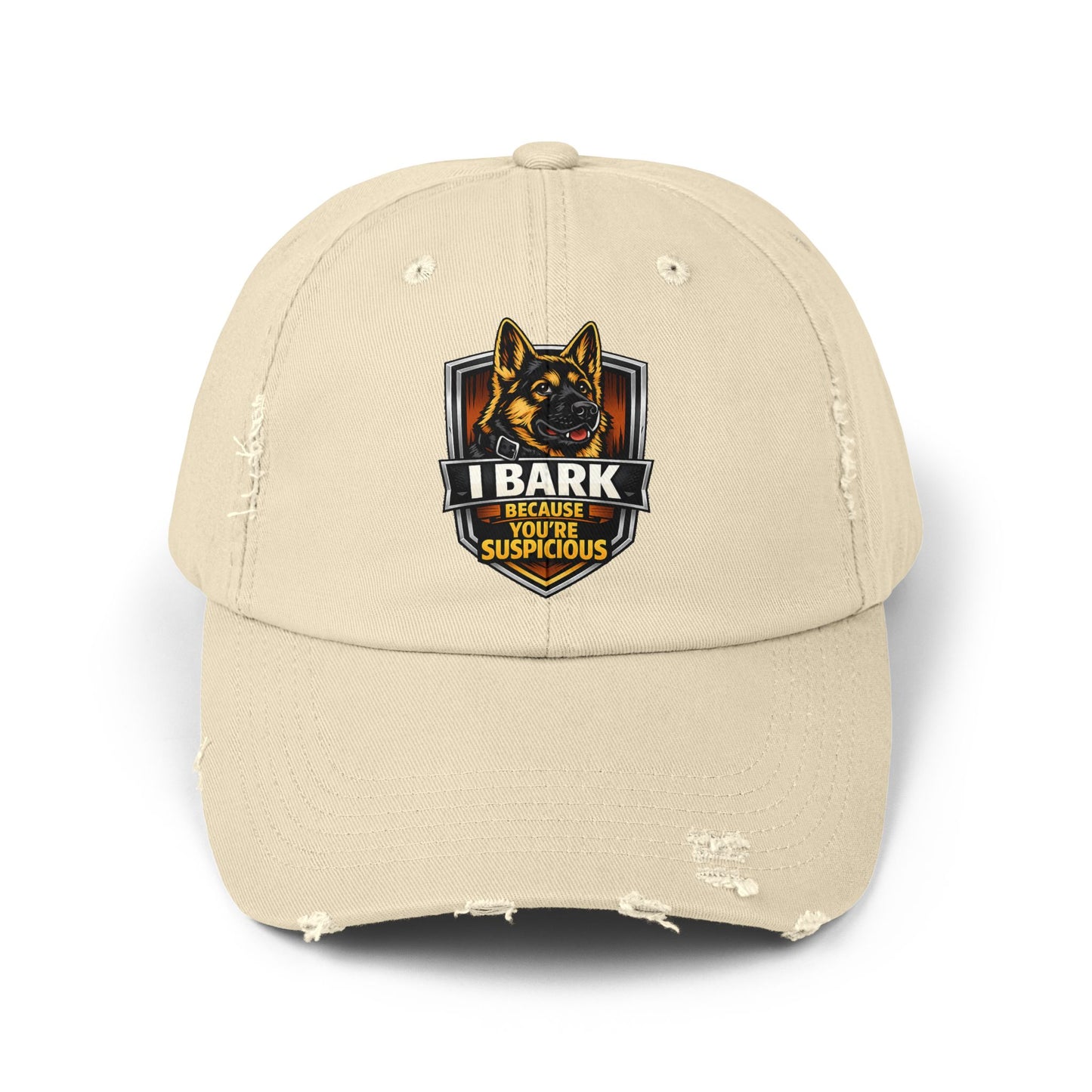 Distressed Cap — “I Bark Because You’re Suspicious” German Shepherd Patrol Hat