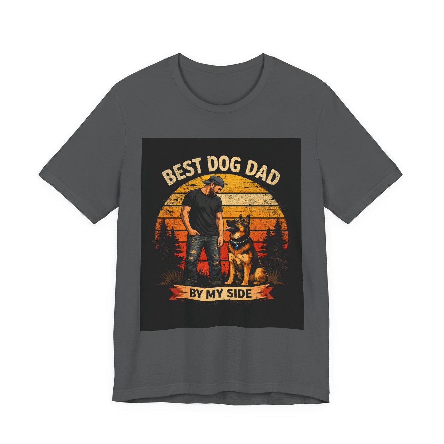 Best Dog Dad By My Side German Shepherd T-Shirt | Dog Dad Gift | German Shepherd Owner Shirt