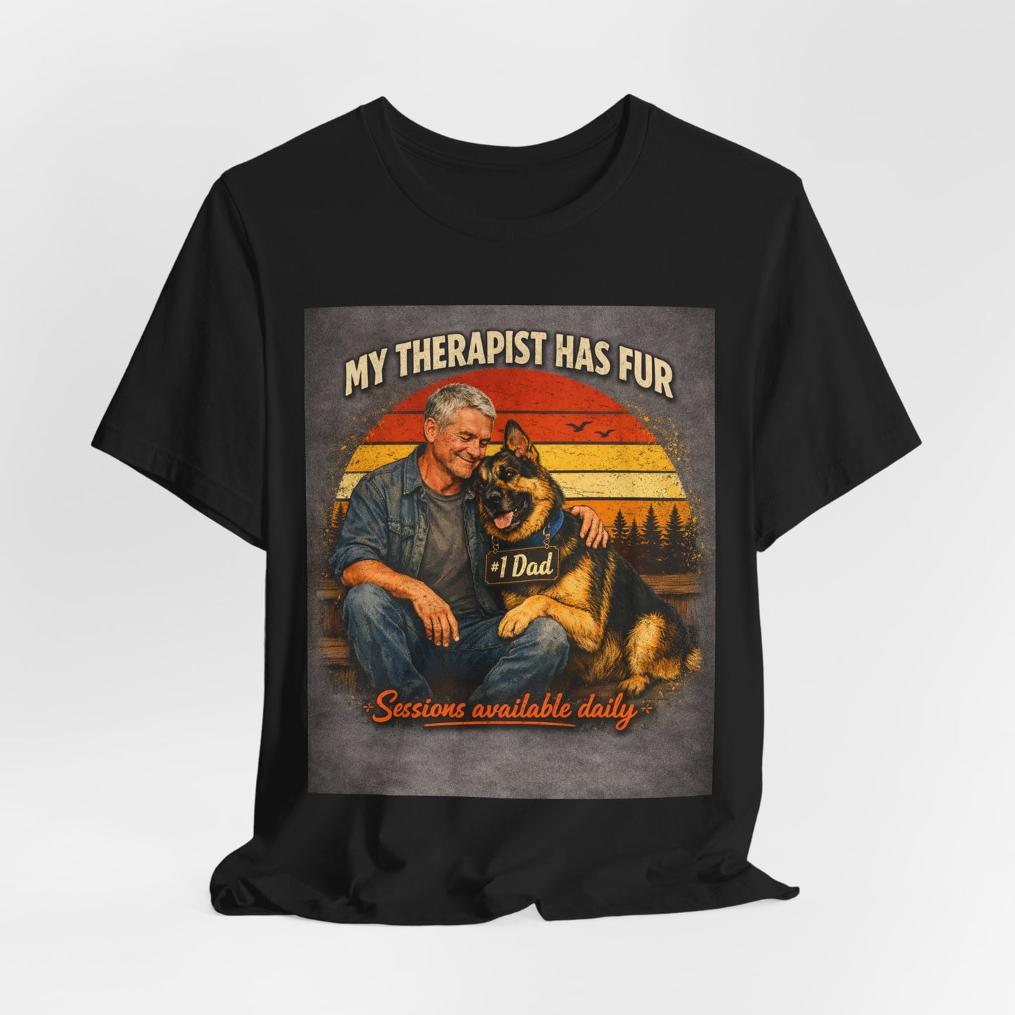 My Therapist Has Fur German Shepherd Dad T-Shirt | Dog Lover Tee