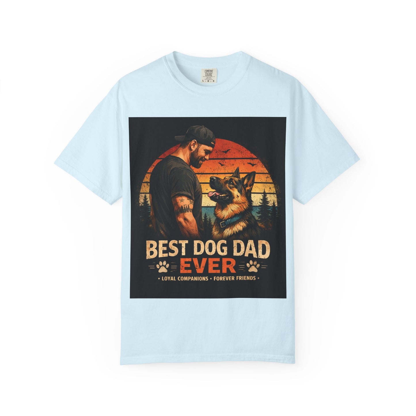 Best Dog Dad Ever Shirt | German Shepherd Dog Dad Tee | Loyal Companions Forever Friends | Comfort Colors 1717 Vintage Tee