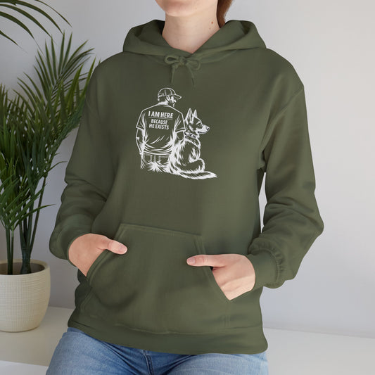 I Am Here Because He Exists German Shepherd Hoodie