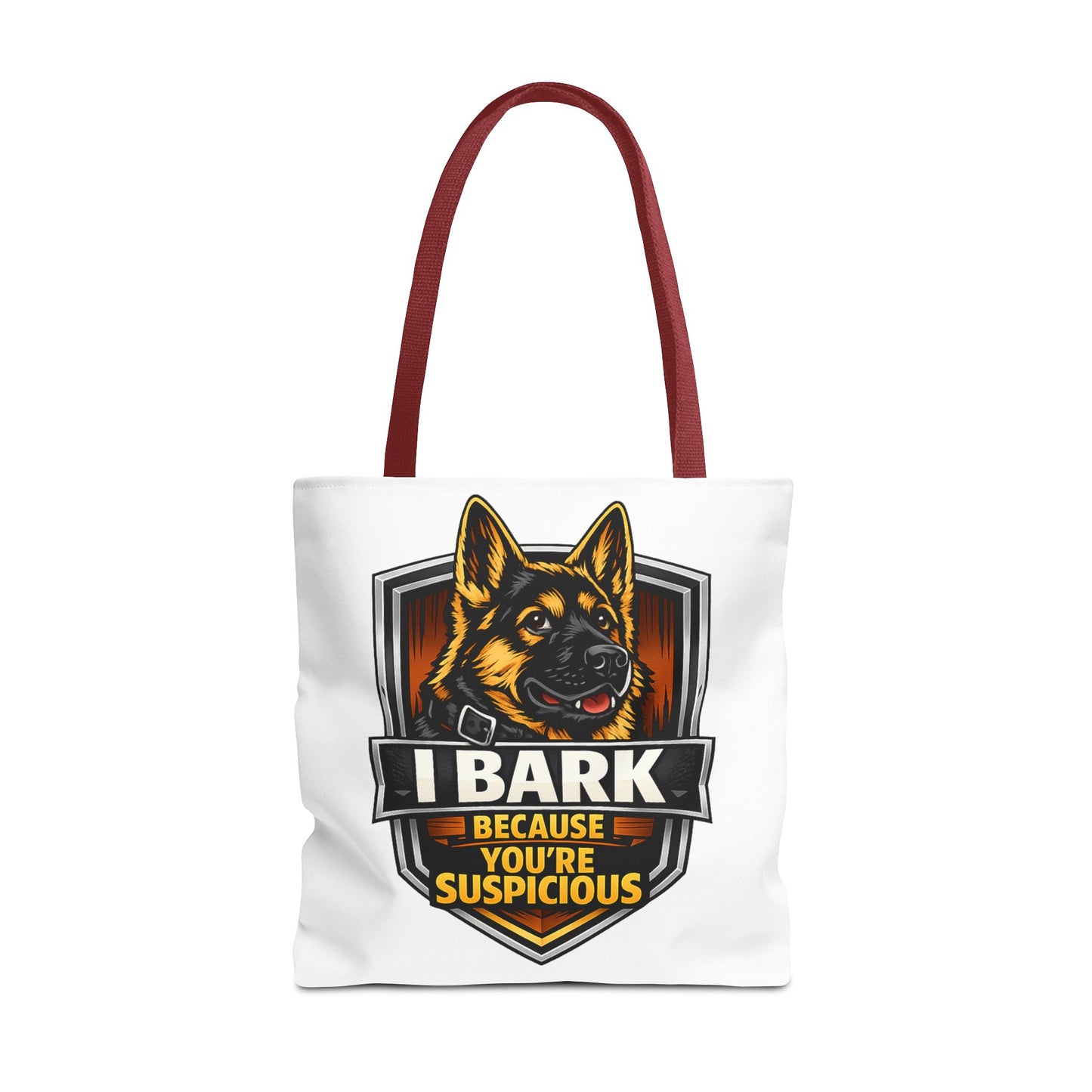 Dog Lover Tote Bag — "I Bark Because You're Suspicious" German Shepherd Tote