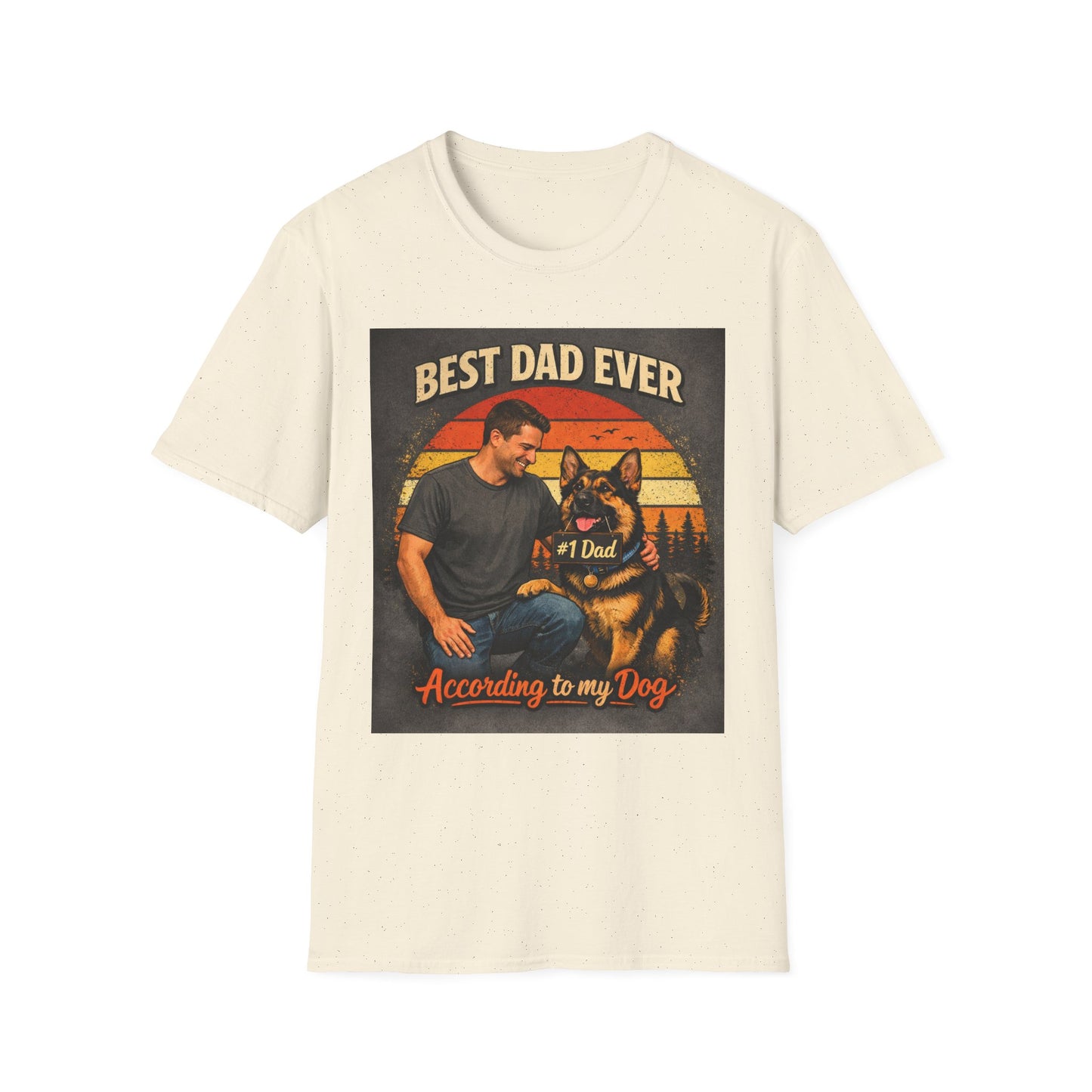 Best Dad Ever According to My Dog Shirt | German Shepherd Father’s Day Gift | Dog Dad Tee | #1 Dad Funny Pet Lover Shirt | Gildan 64000 Softstyle