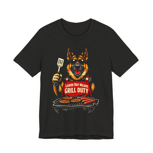 Labor Day Means Grill Duty | German Shepherd BBQ T-Shirt