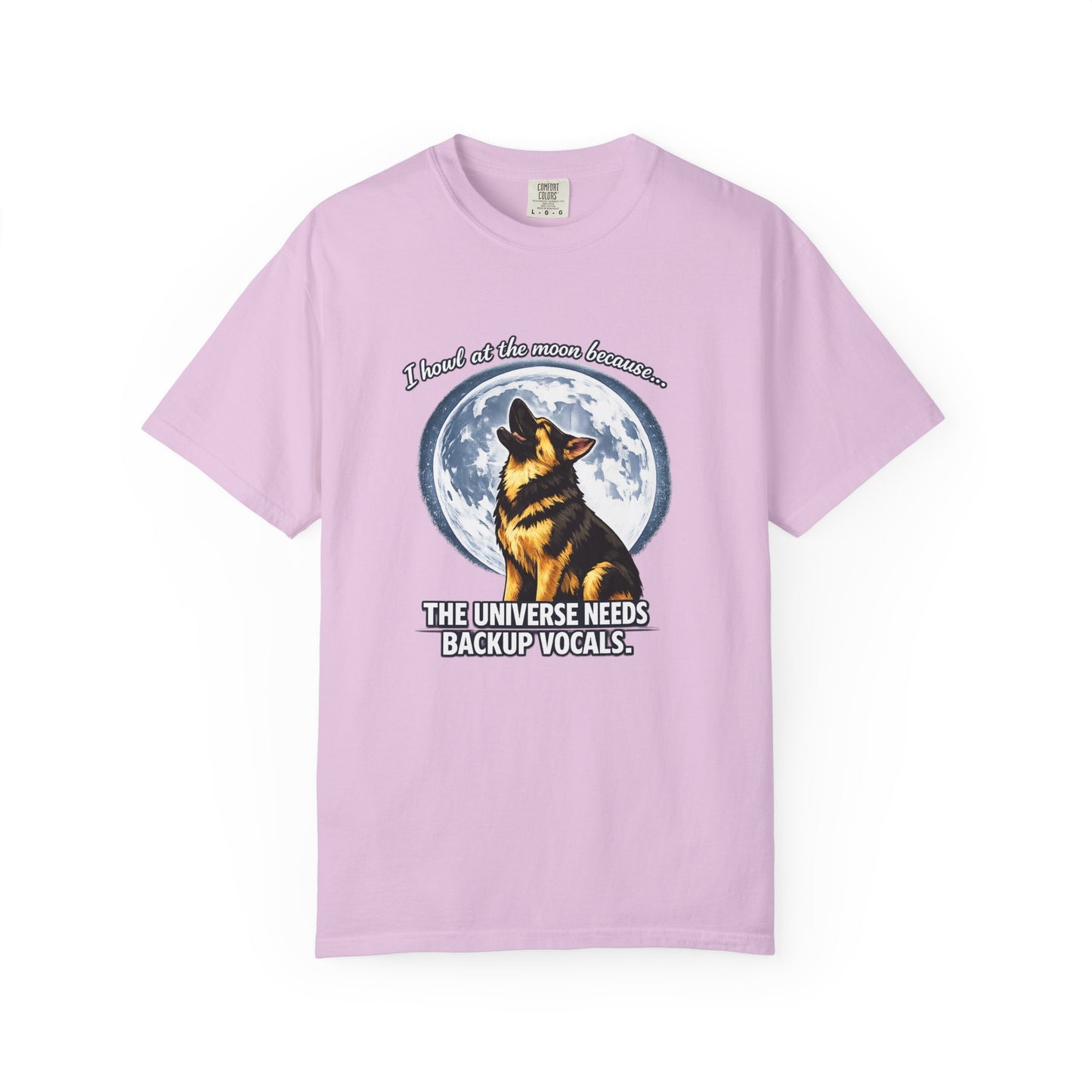 Howl at the Moon Dog T-Shirt | The Universe Needs Backup Vocals