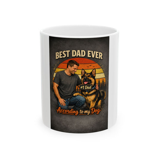 Best Dog Dad Ever Mug | German Shepherd Dog Dad Gift | Loyal Companions Forever Friends | Father's Day Coffee Cup
