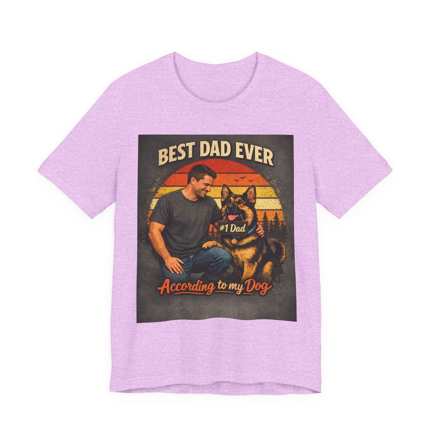 Best Dad Ever According to My Dog Shirt | German Shepherd Father's Day Gift | Dog Dad Tee | #1 Dad Funny Pet Lover Shirt |