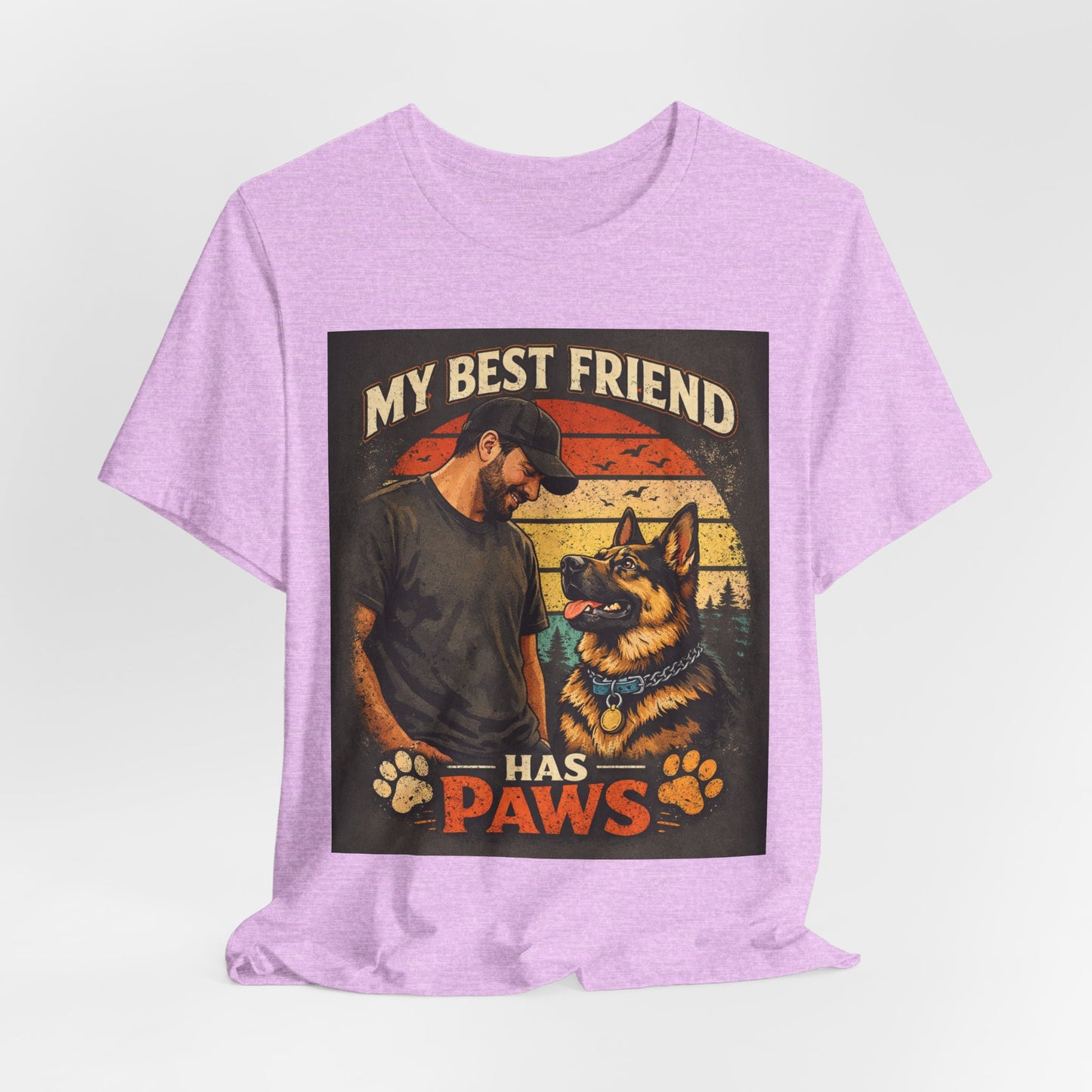 My Best Friend Has Paws T-Shirt | German Shepherd Dog Tee