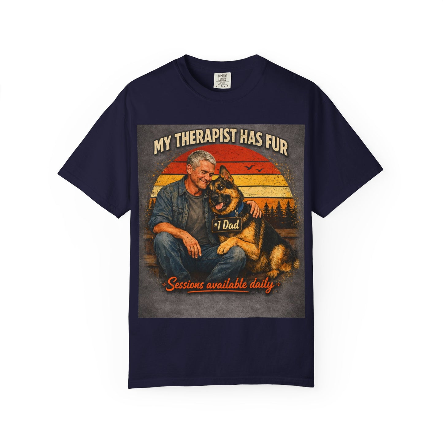 My Therapist Has Fur T-shirt | Dog Dad Graphic Tee, German Shepherd Design
