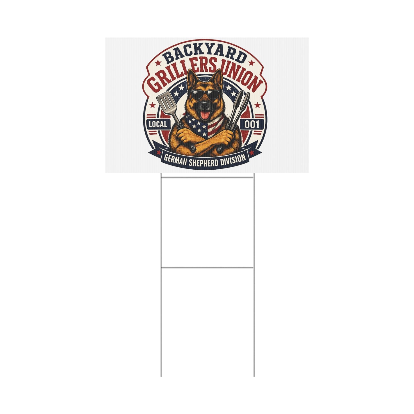 Plastic Yard Sign — Backyard Grillers Union German Shepherd Division BBQ Sign