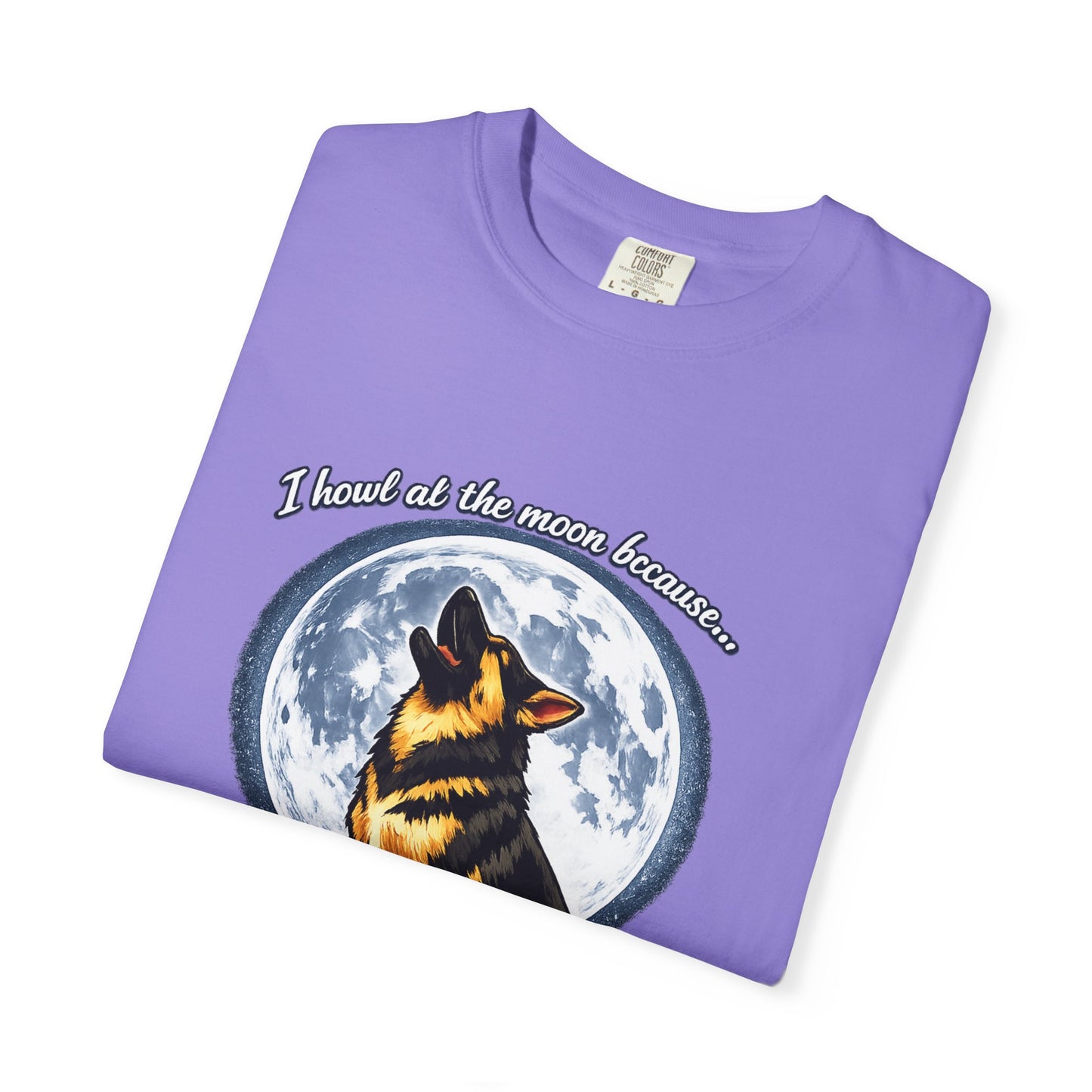 Howl at the Moon German Shepherd T-Shirt | Silence Is Overrated