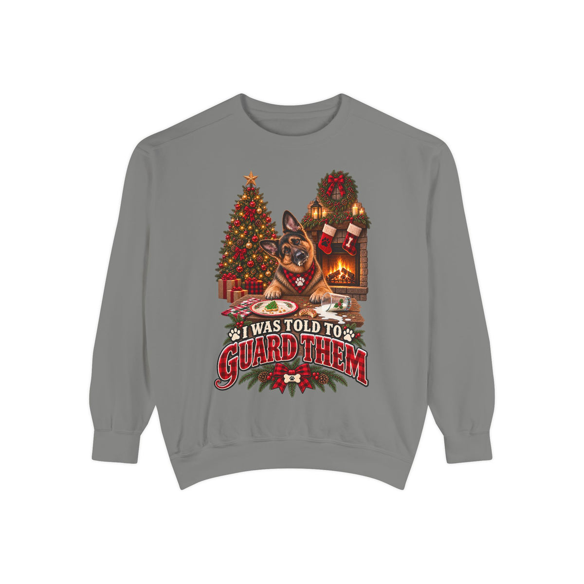 German Shepherd Christmas Sweatshirt, I Was Told to Guard Them