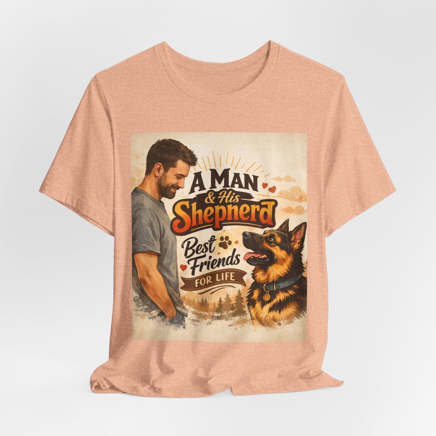 A Man & His Shepherd Best Friends For Life T‑Shirt — German Shepherd Dog Shirt