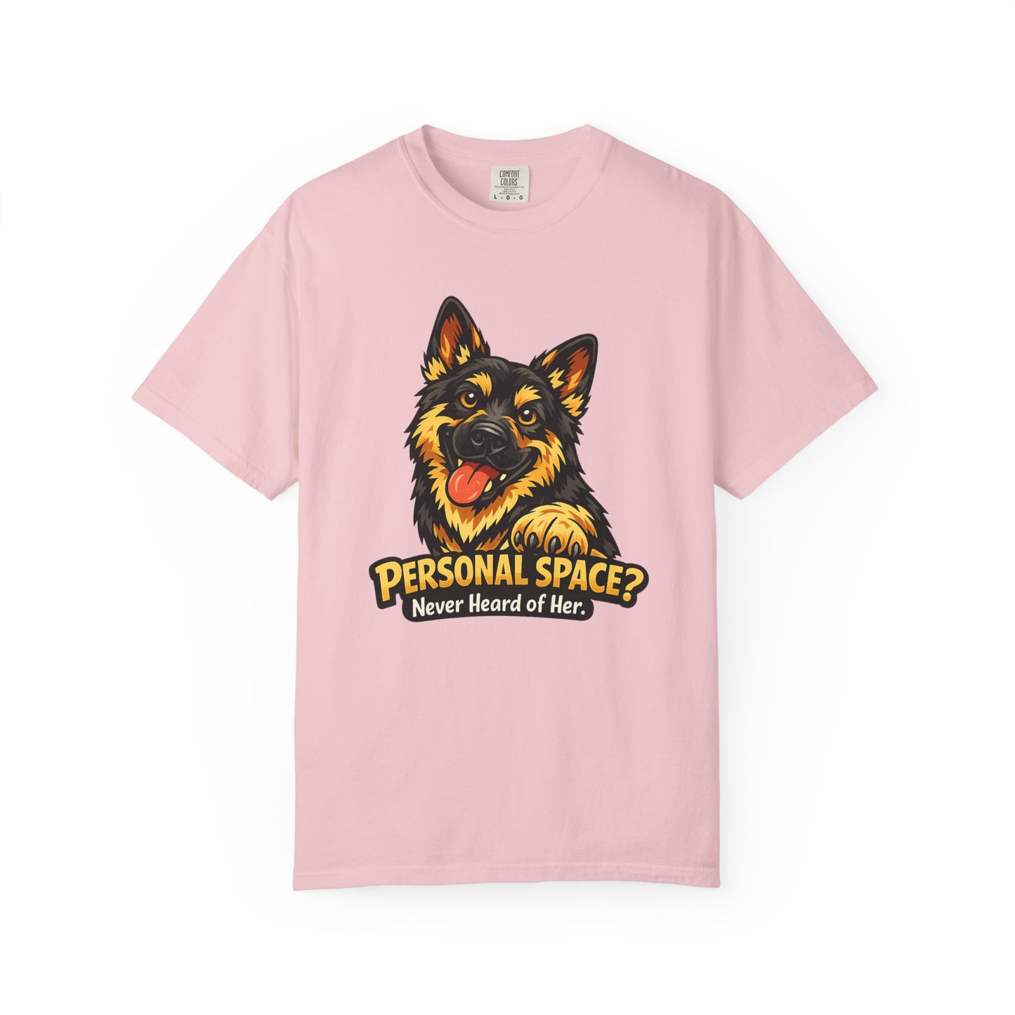 Personal Space? Never Heard of Her German Shepherd T-Shirt | Funny Dog Tee