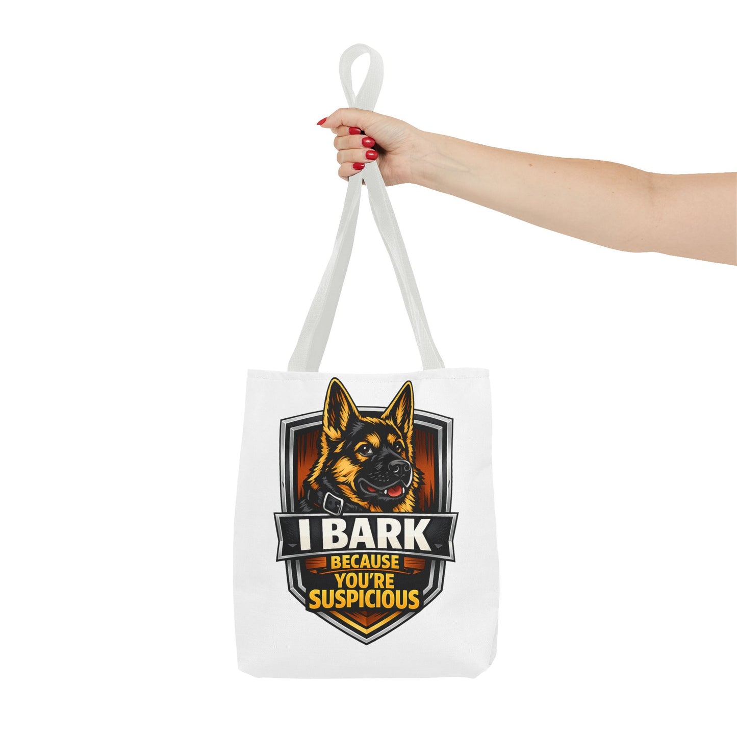 Dog Lover Tote Bag — "I Bark Because You're Suspicious" German Shepherd Tote