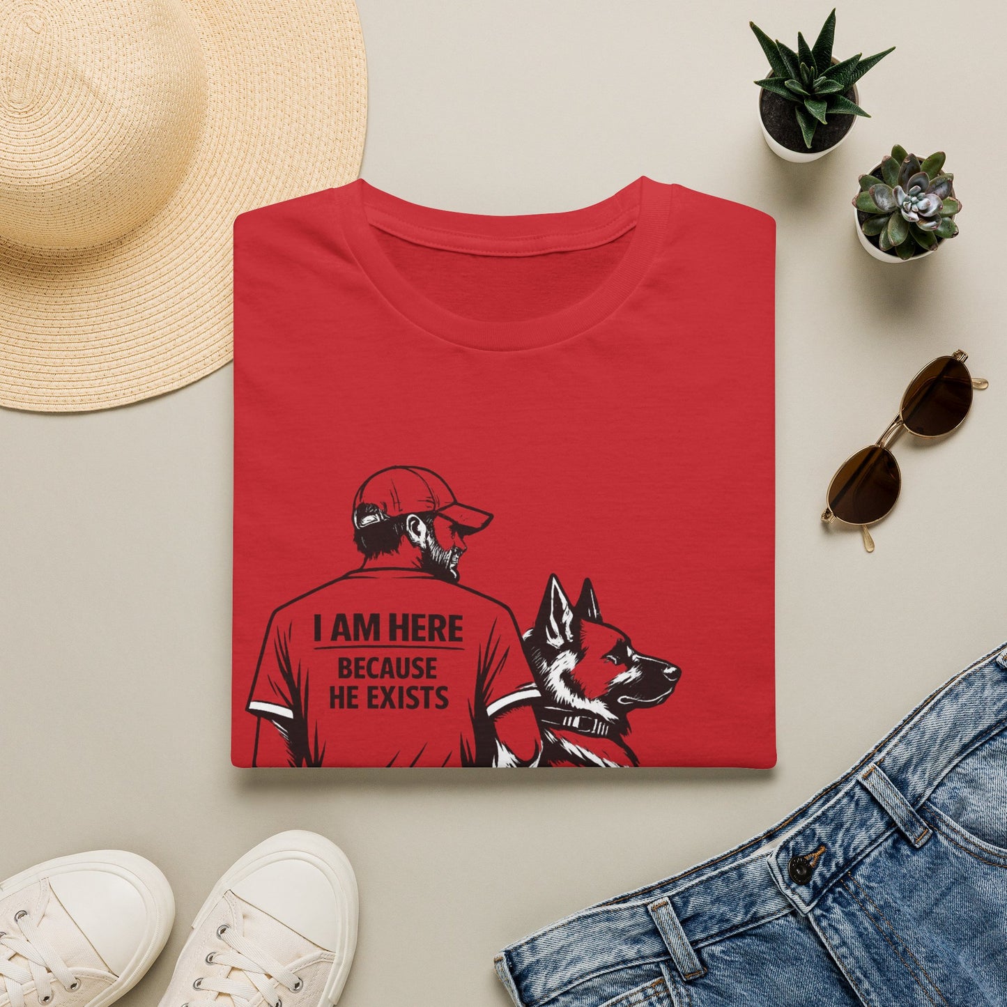 Dog Dad T‑Shirt — "I Am Here Because He Exists" Graphic Tee for German Shepherd Lovers