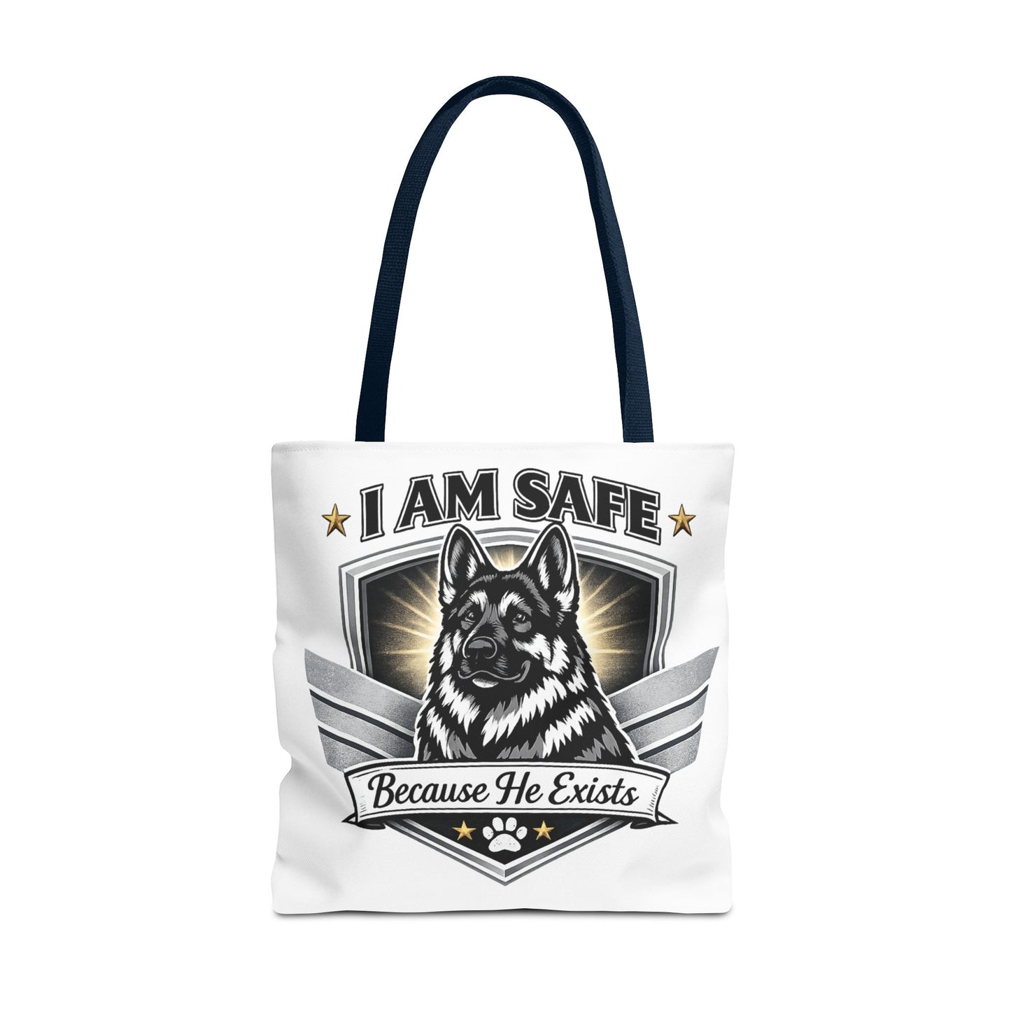 I Am Safe Because He Exists German Shepherd Tote Bag — K9 Protector Dog Lover Gift