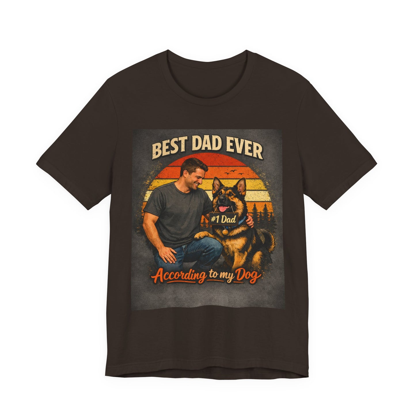 Best Dad Ever According to My Dog Shirt | German Shepherd Father's Day Gift | Dog Dad Tee | #1 Dad Funny Pet Lover Shirt |