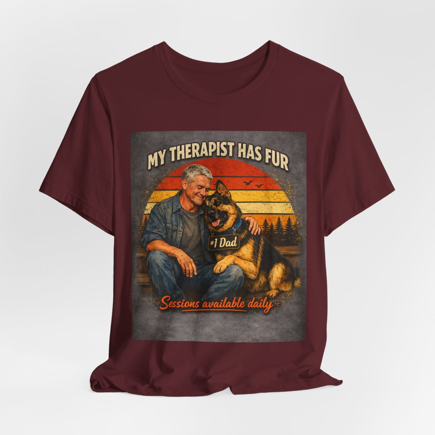 My Therapist Has Fur German Shepherd Dad T-Shirt | Dog Lover Tee