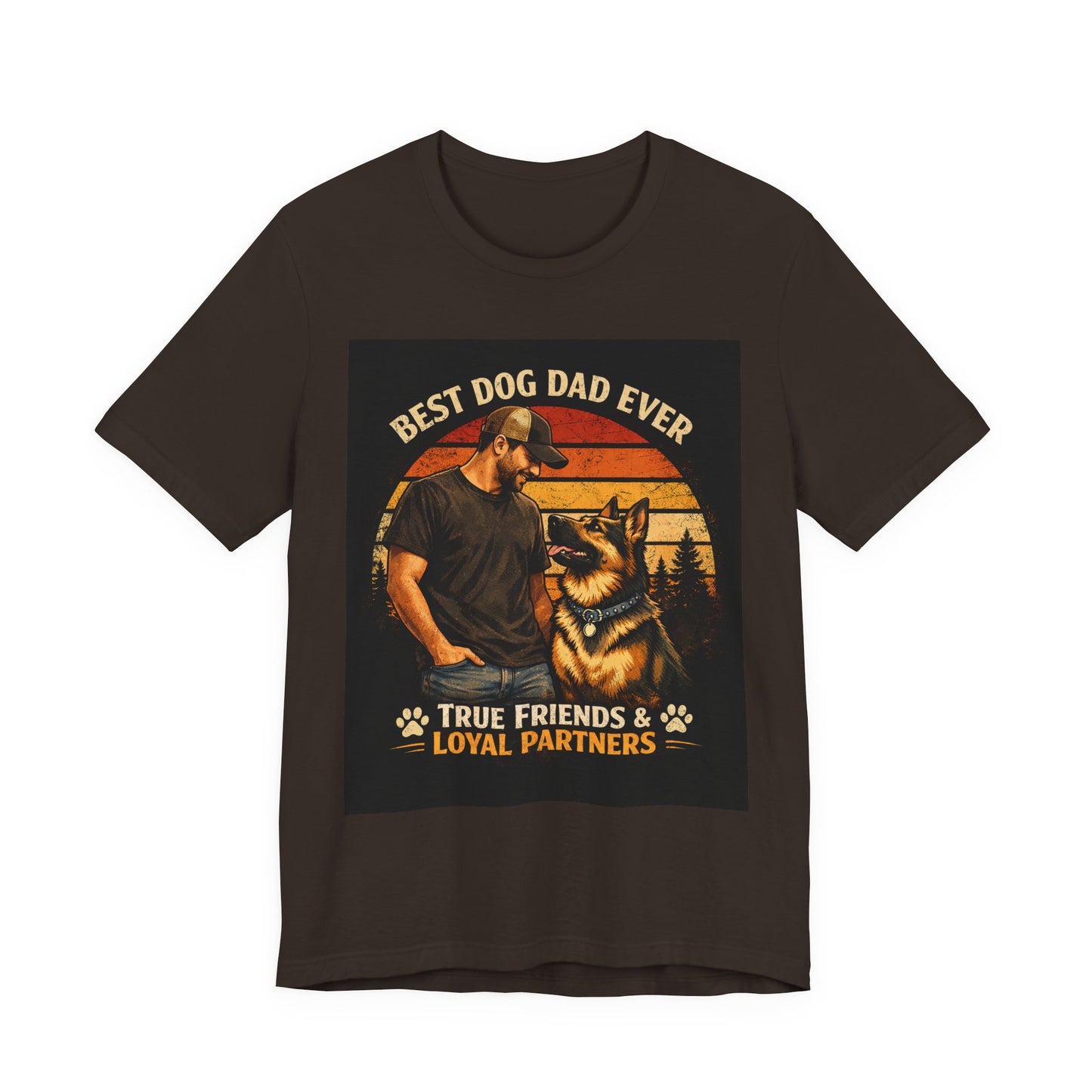 Best Dog Dad Ever T-Shirt | True Friends & Loyal Partners