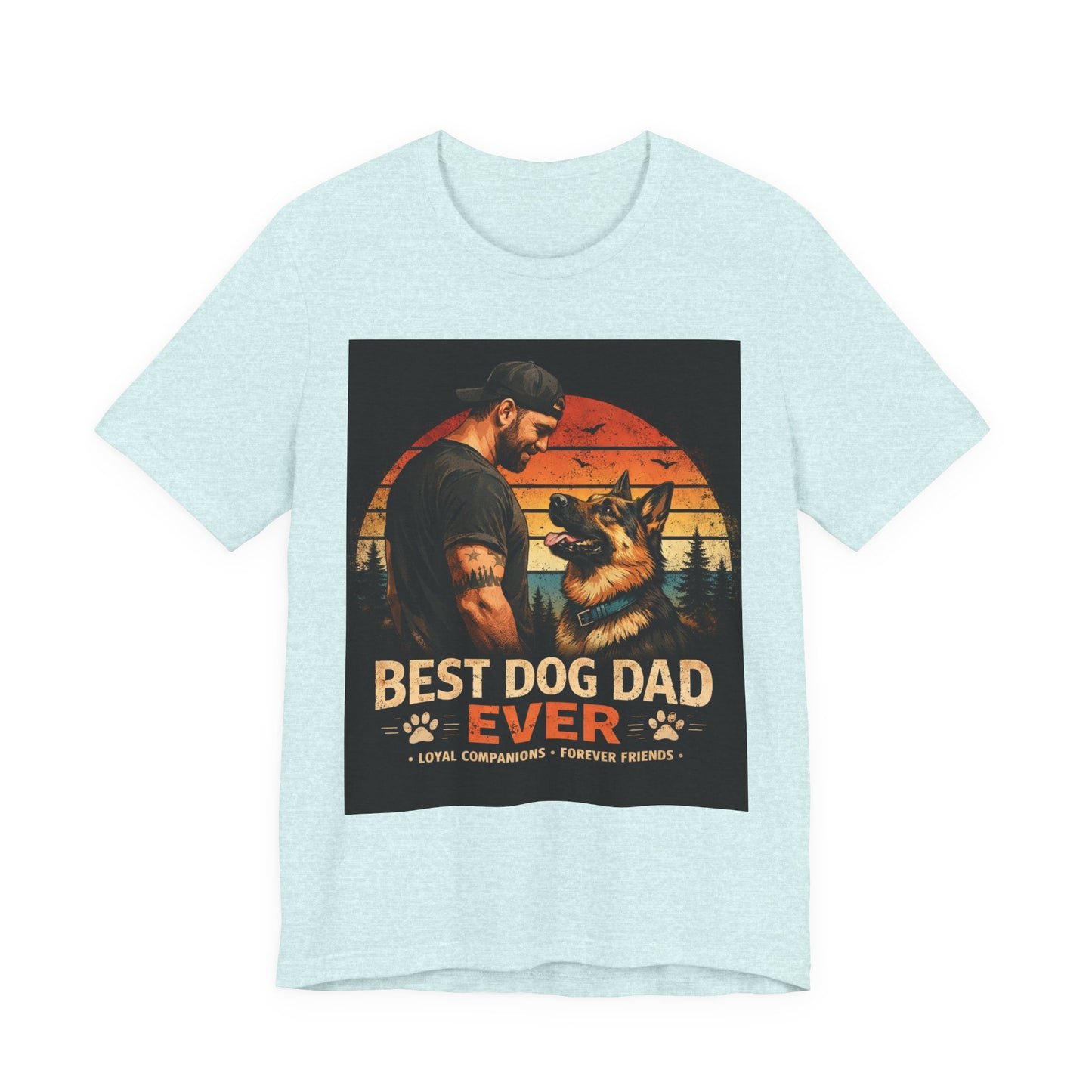 Best Dog Dad Ever Shirt | German Shepherd Dog Dad Tee | Loyal Companions Forever Friends | Bella Canvas 3001 Soft Tee