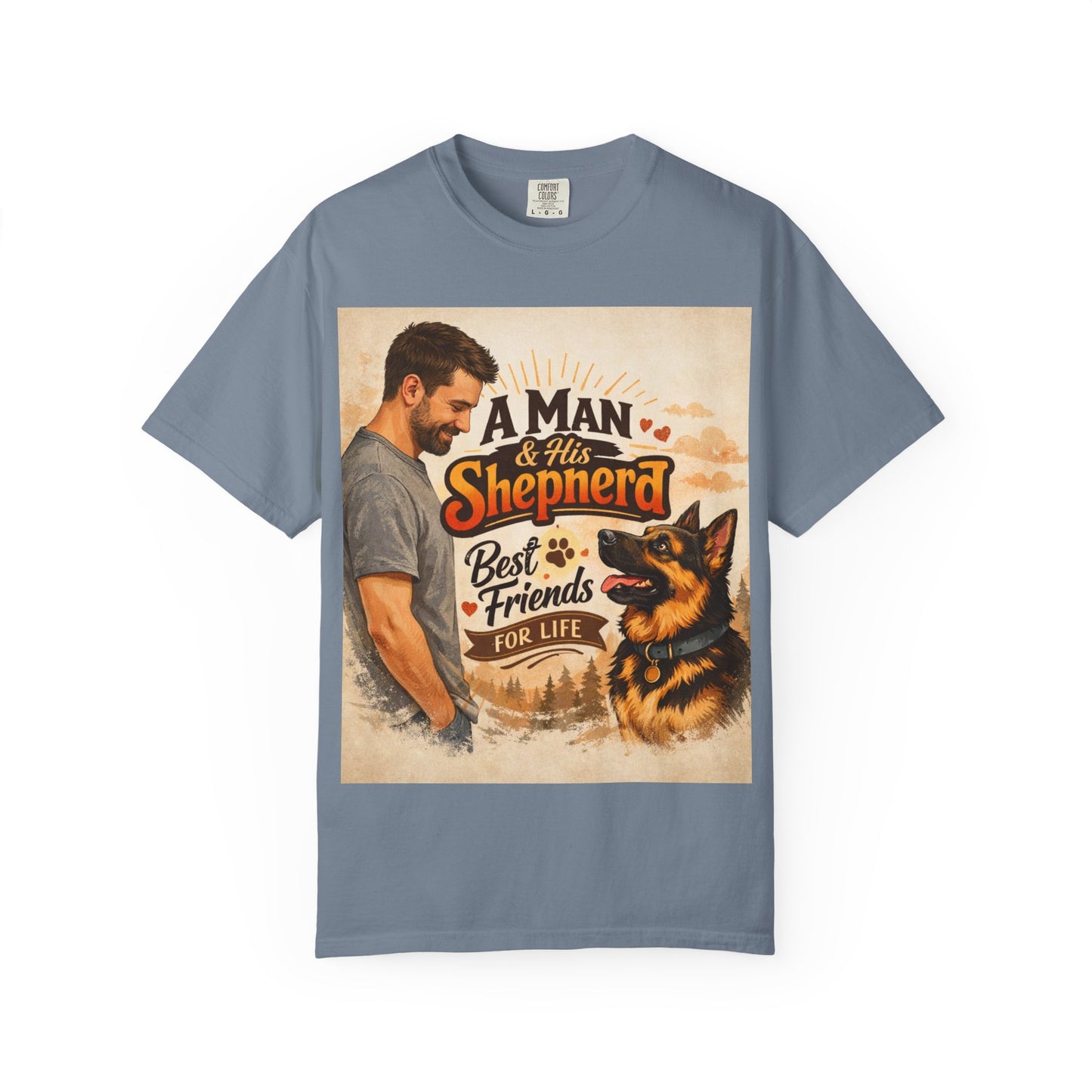 A Man & His Shepherd Best Friends for Life T‑Shirt — German Shepherd Dog Lover Tee
