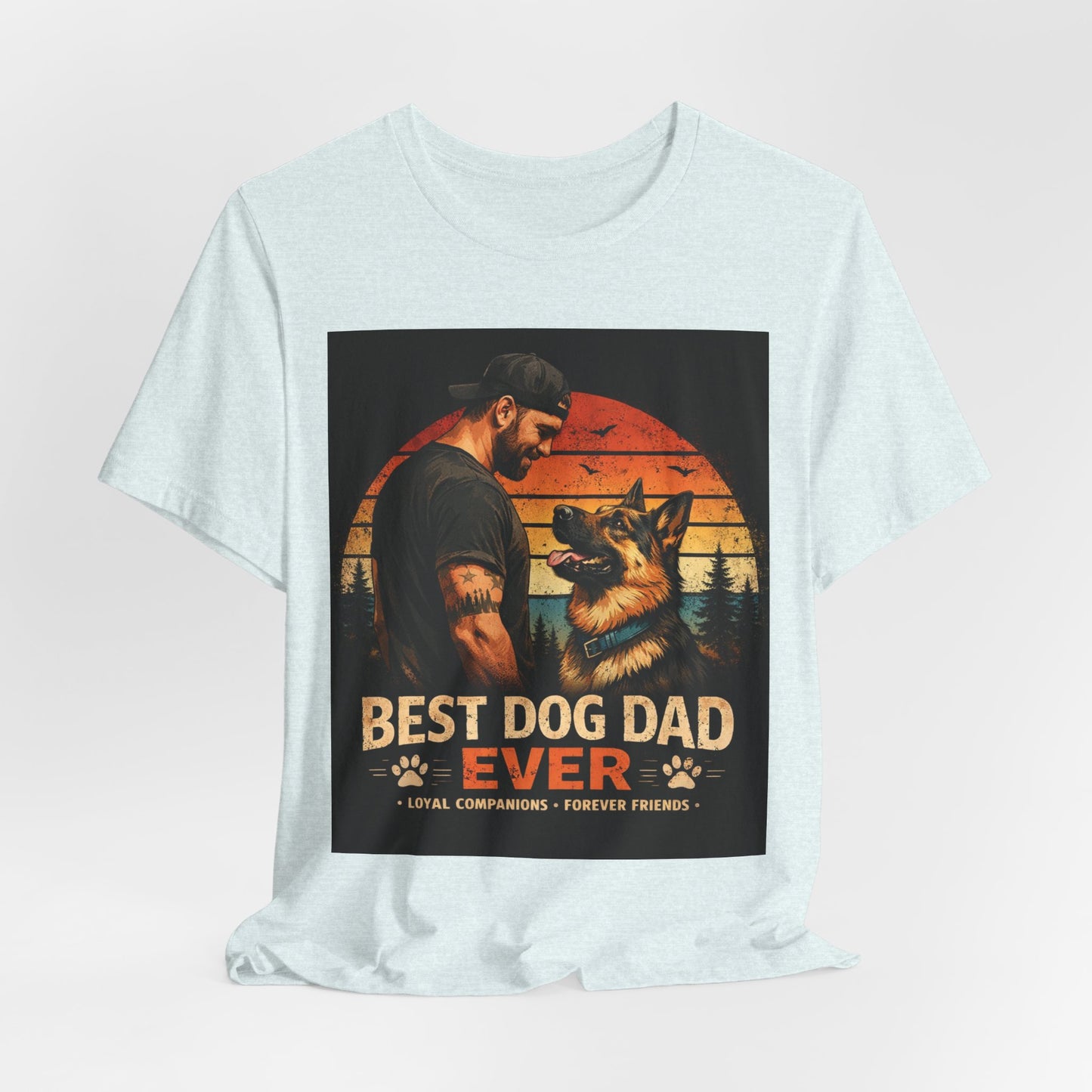 Best Dog Dad Ever Shirt | German Shepherd Dog Dad Tee | Loyal Companions Forever Friends | Bella Canvas 3001 Soft Tee