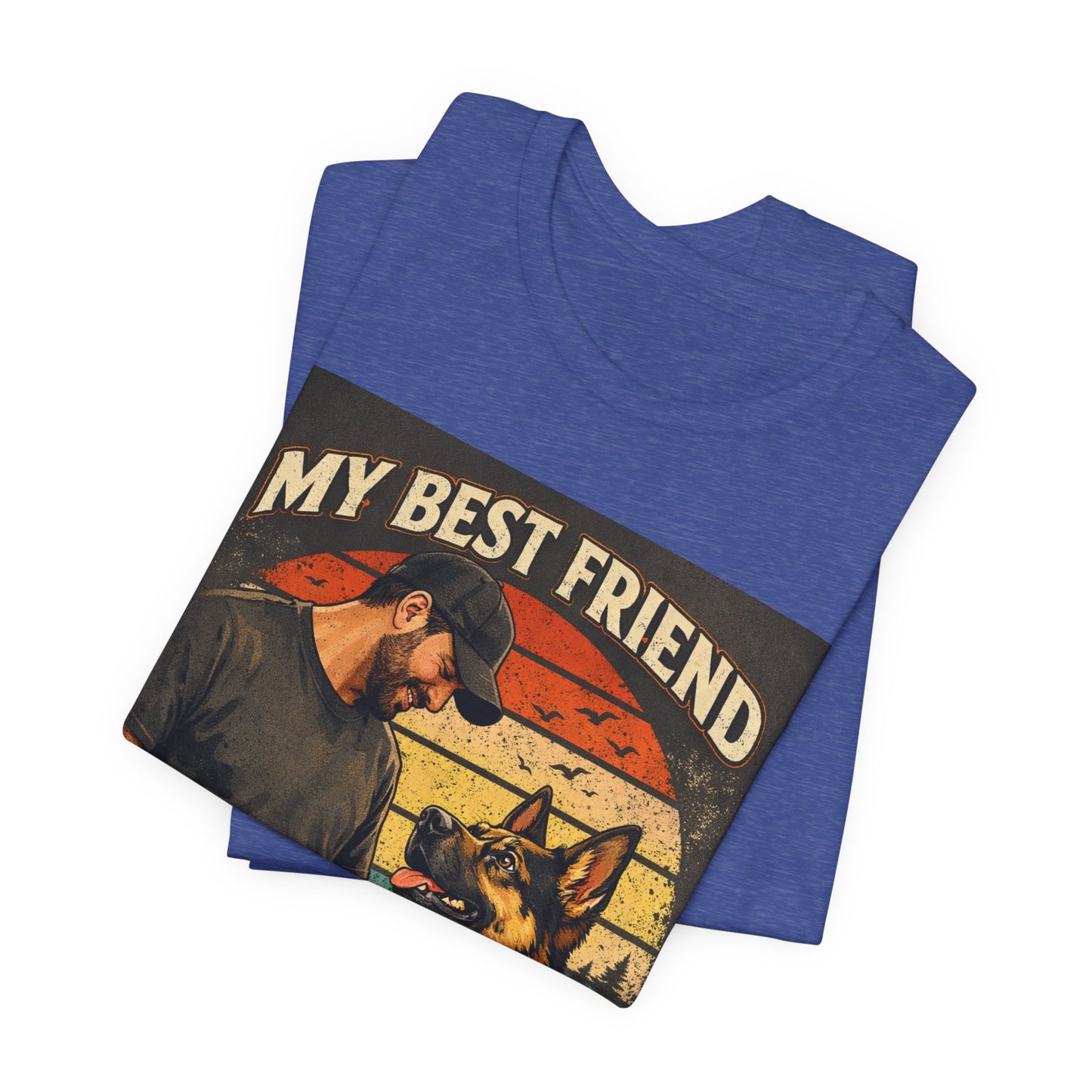 My Best Friend Has Paws T-Shirt | German Shepherd Dog Tee
