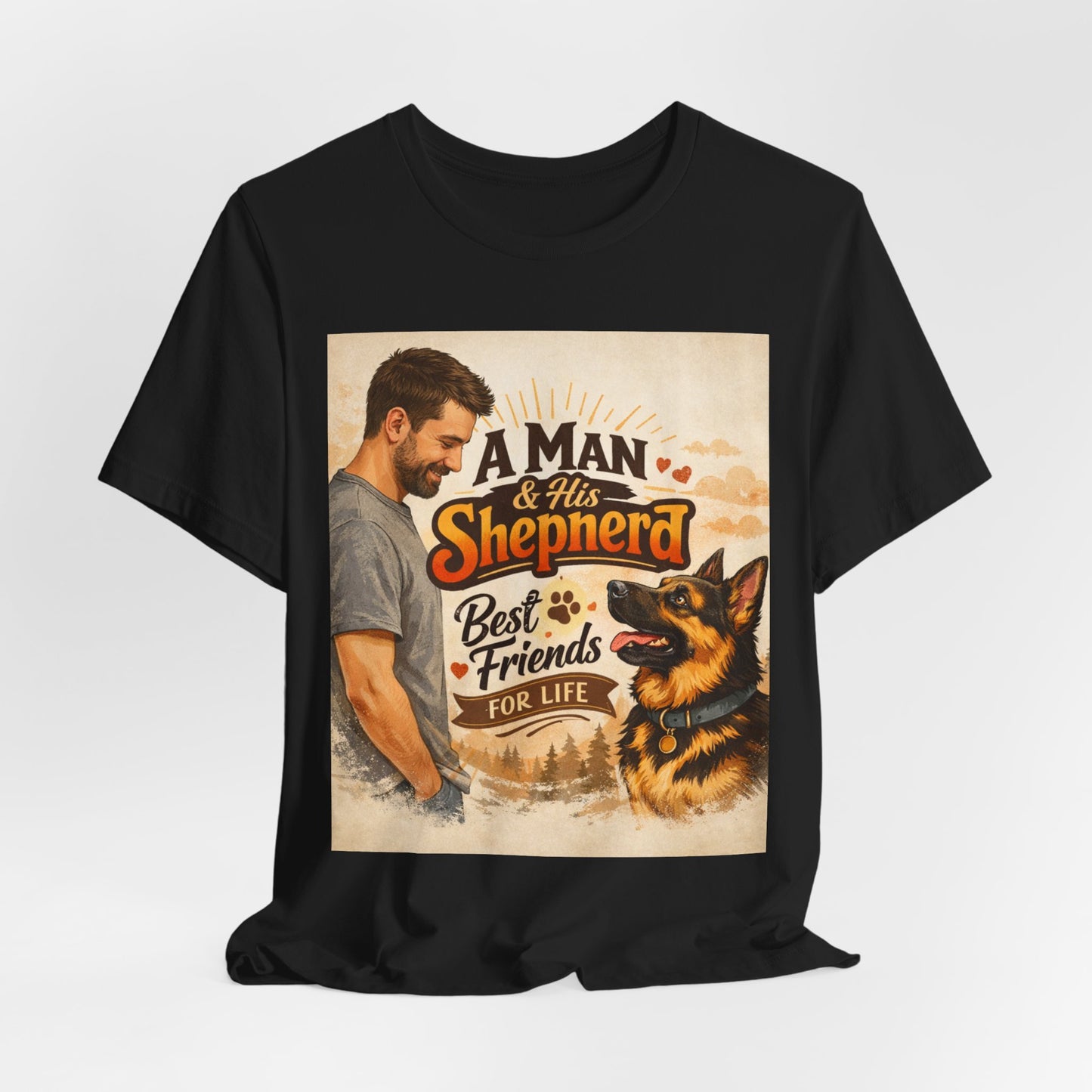 A Man & His Shepherd Best Friends For Life T‑Shirt — German Shepherd Dog Shirt