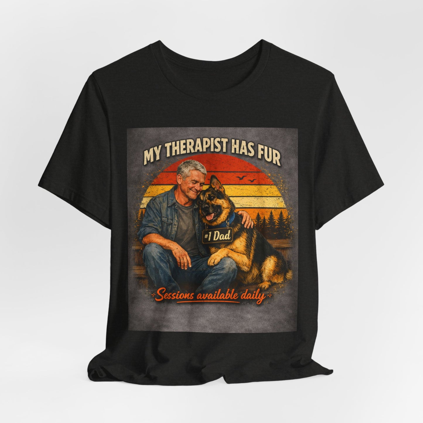 My Therapist Has Fur German Shepherd Dad T-Shirt | Dog Lover Tee