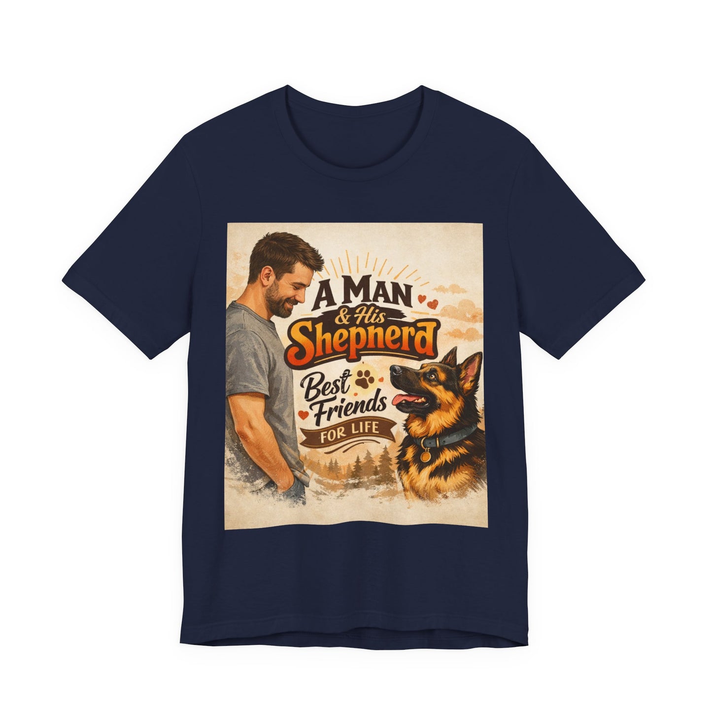 A Man & His Shepherd Best Friends For Life T‑Shirt — German Shepherd Dog Shirt