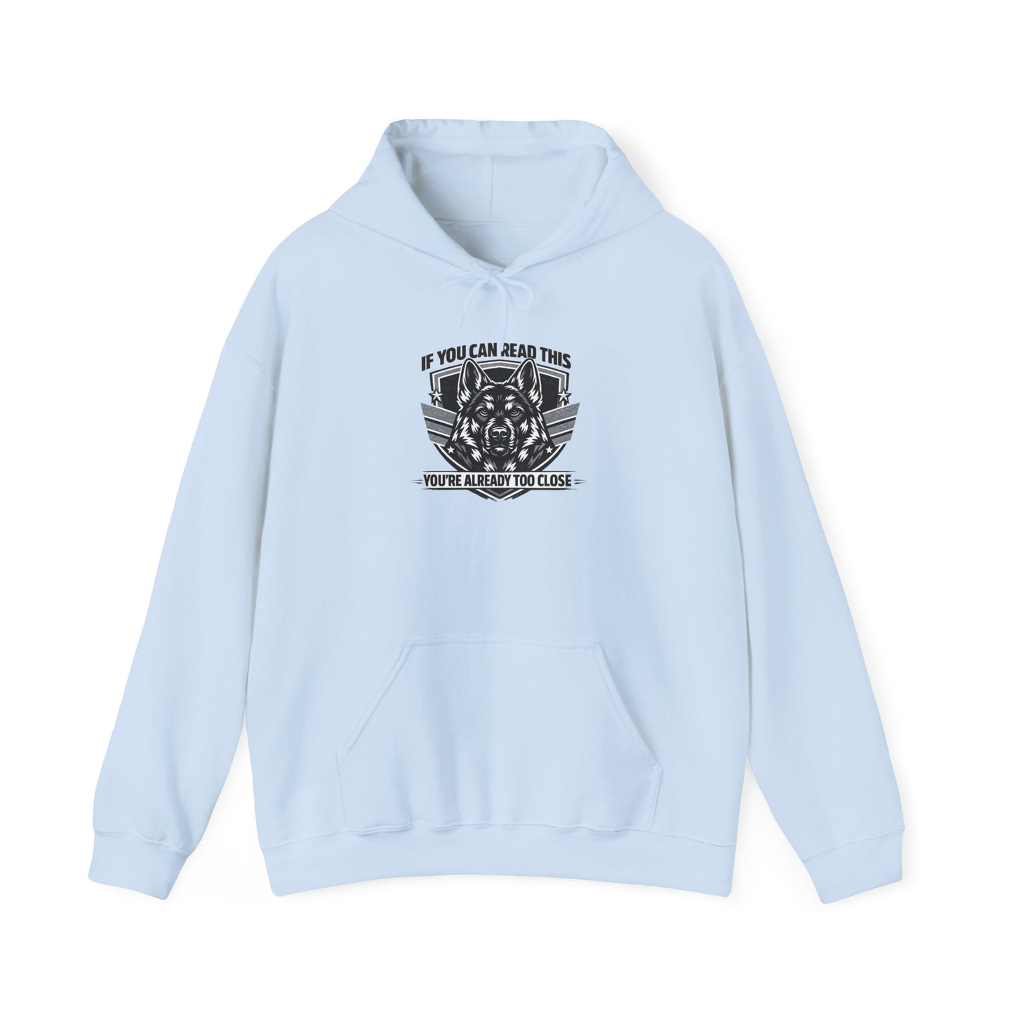 Hoodie — "If You Can Read This You're Already Too Close" Tactical Skull Graphic