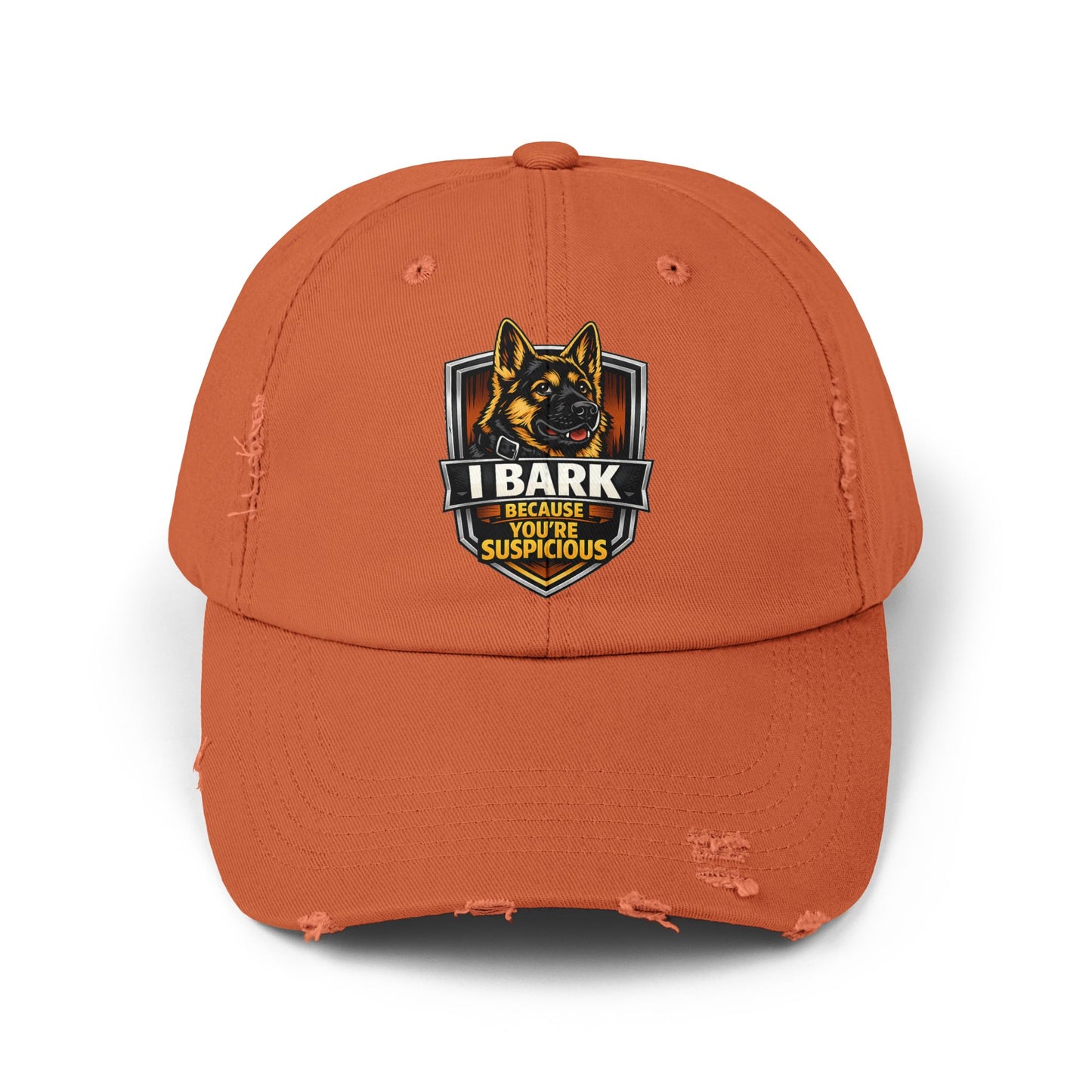 Distressed Cap — “I Bark Because You’re Suspicious” German Shepherd Patrol Hat