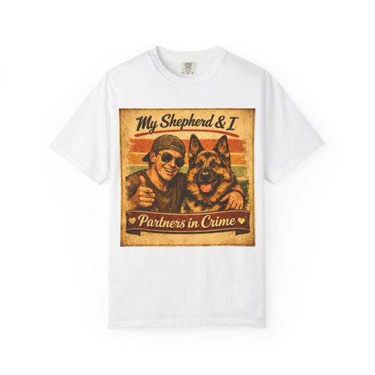 My Shepherd & I Partners in Crime T-Shirt | German Shepherd Dog Tee