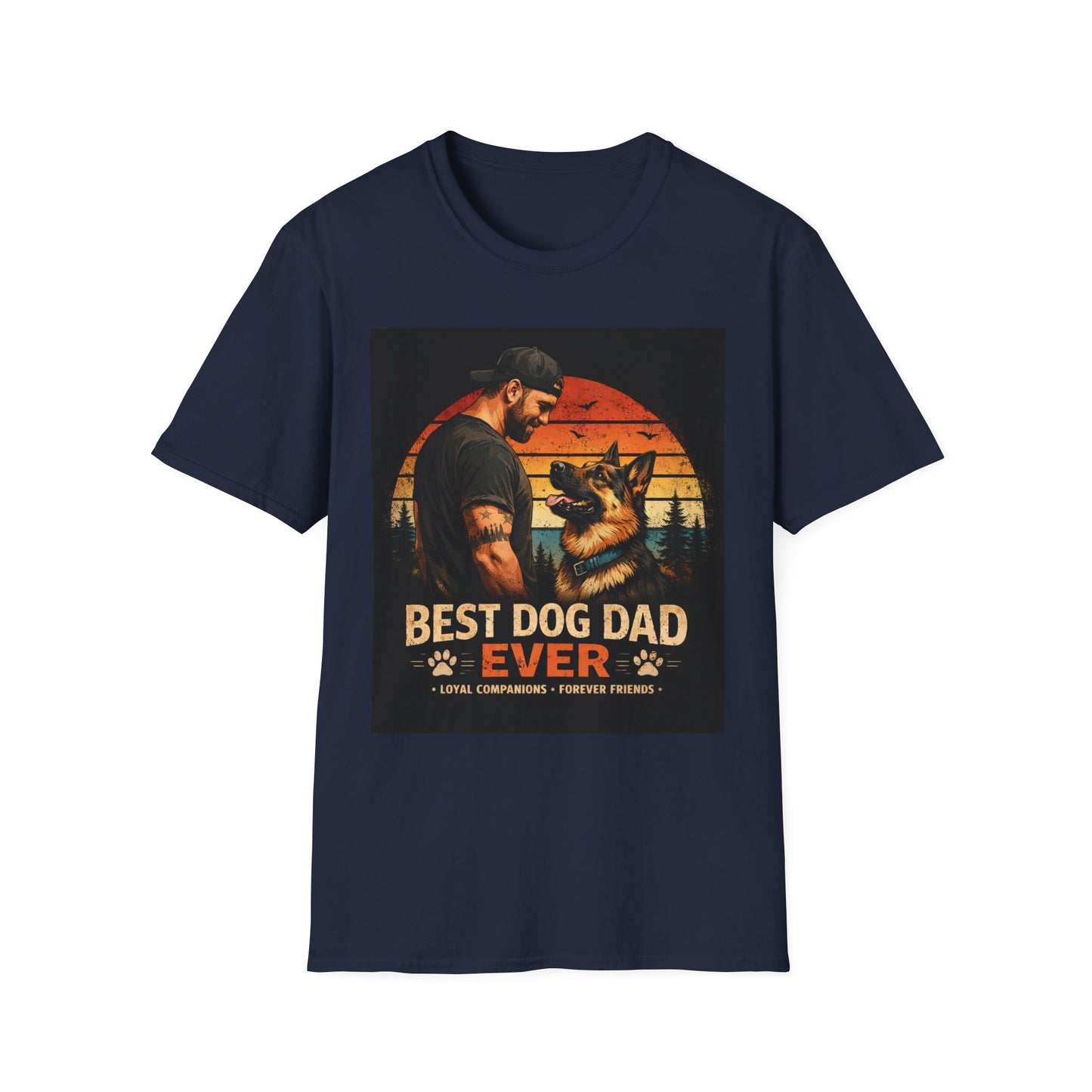 Best Dog Dad Ever Shirt | German Shepherd Dog Dad Tee | Loyal Companions Forever Friends | Gildan 64000 Softstyle