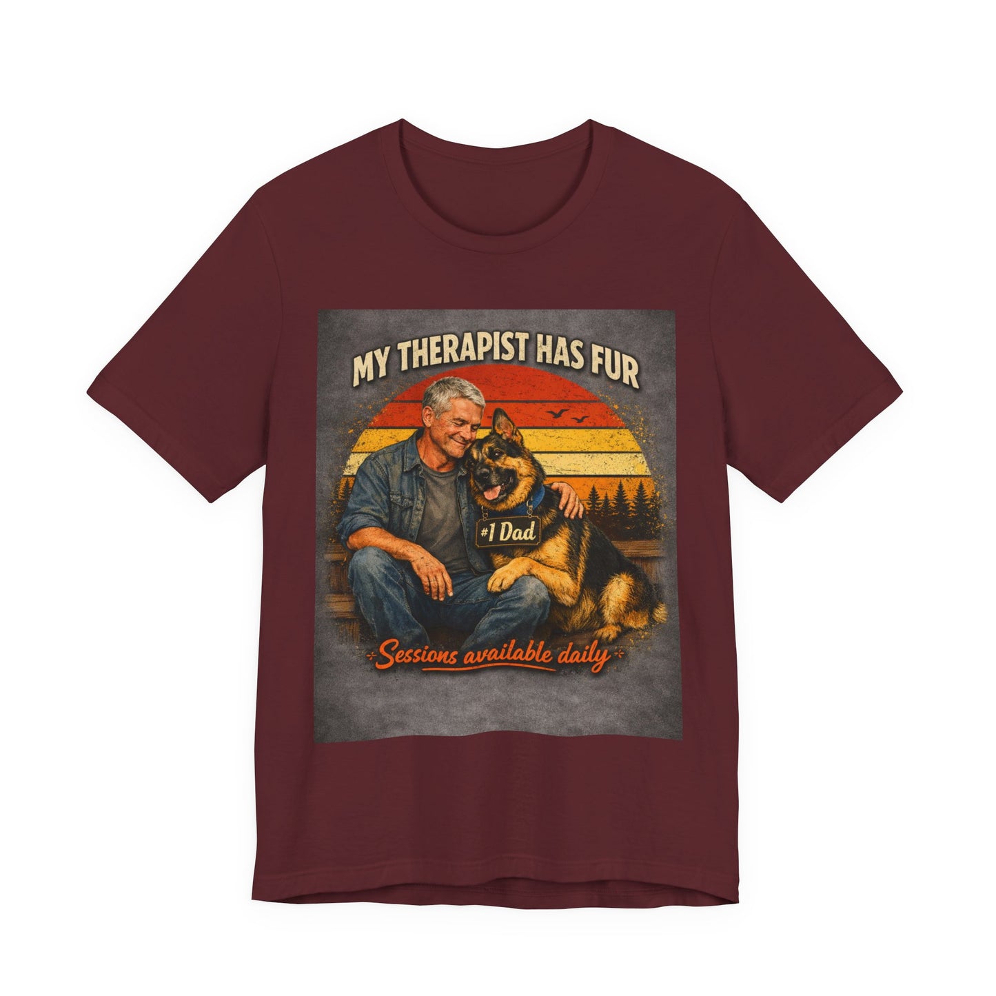 My Therapist Has Fur German Shepherd Dad T-Shirt | Dog Lover Tee