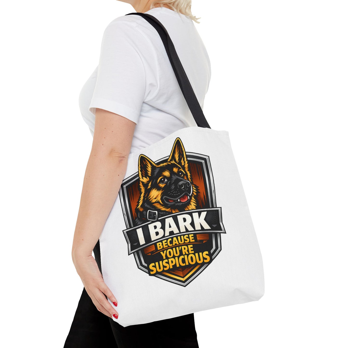 Dog Lover Tote Bag — "I Bark Because You're Suspicious" German Shepherd Tote