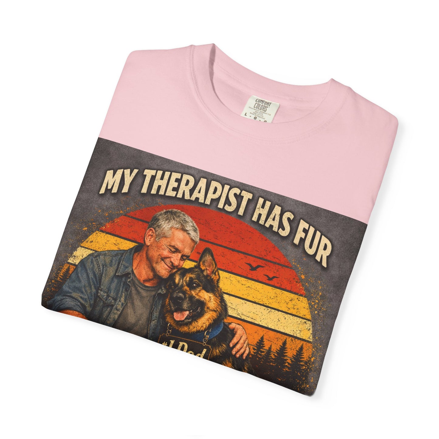 My Therapist Has Fur T-shirt | Dog Dad Graphic Tee, German Shepherd Design