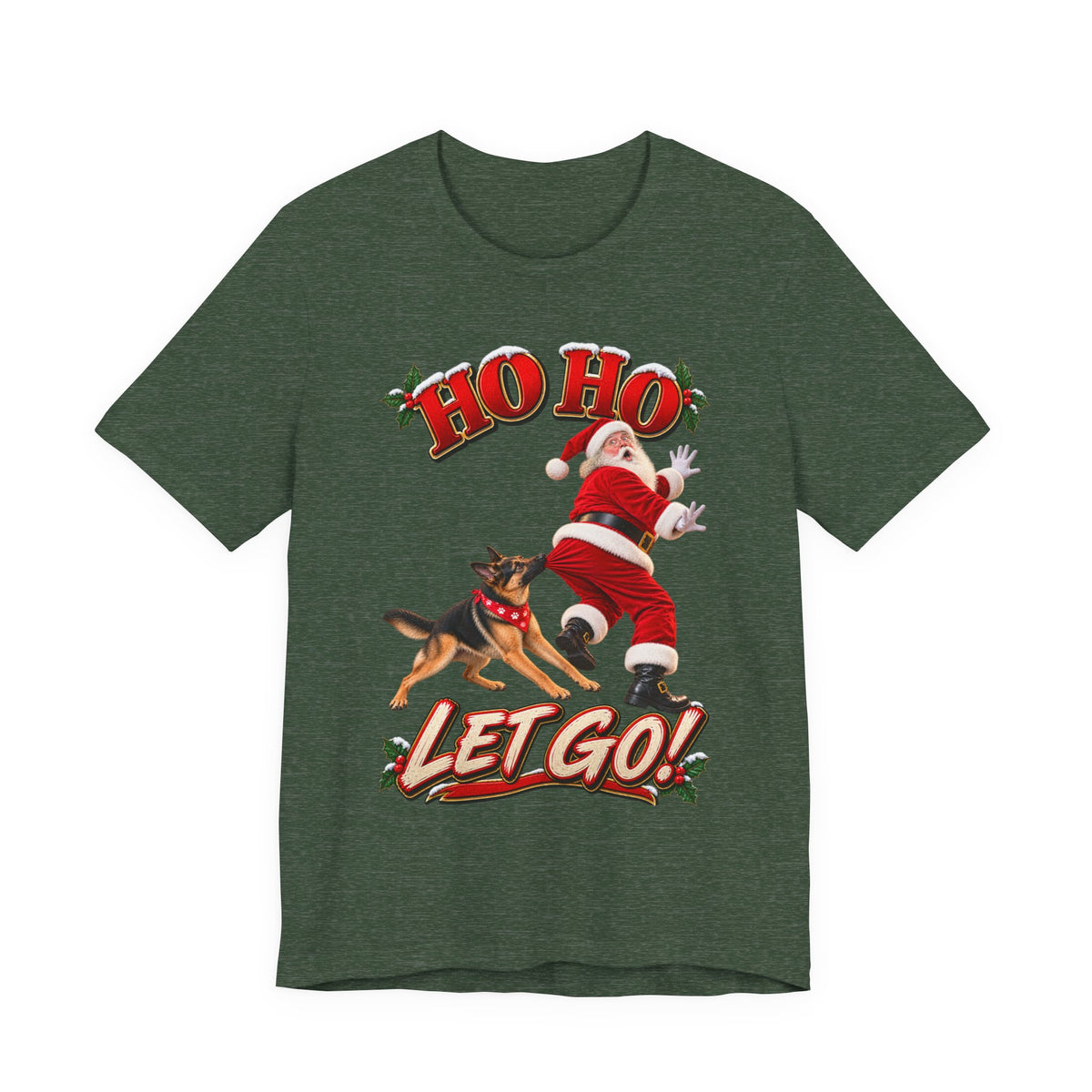 Ho Ho Let Go German Shepherd Christmas T-Shirt