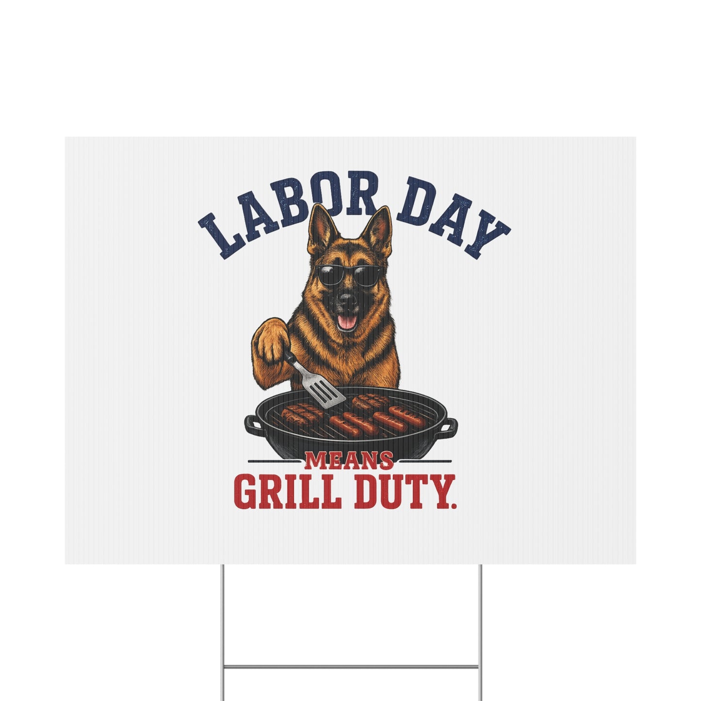 Labor Day Grill Duty Yard Sign – German Shepherd BBQ Decoration