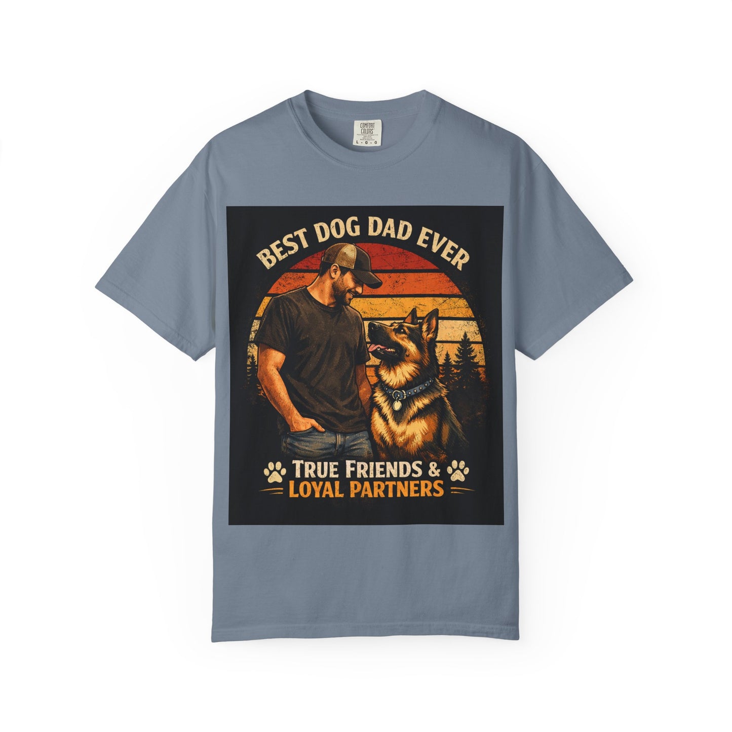 Best Dog Dad Ever T-shirt | True Friends & Loyal Partners graphic tee
