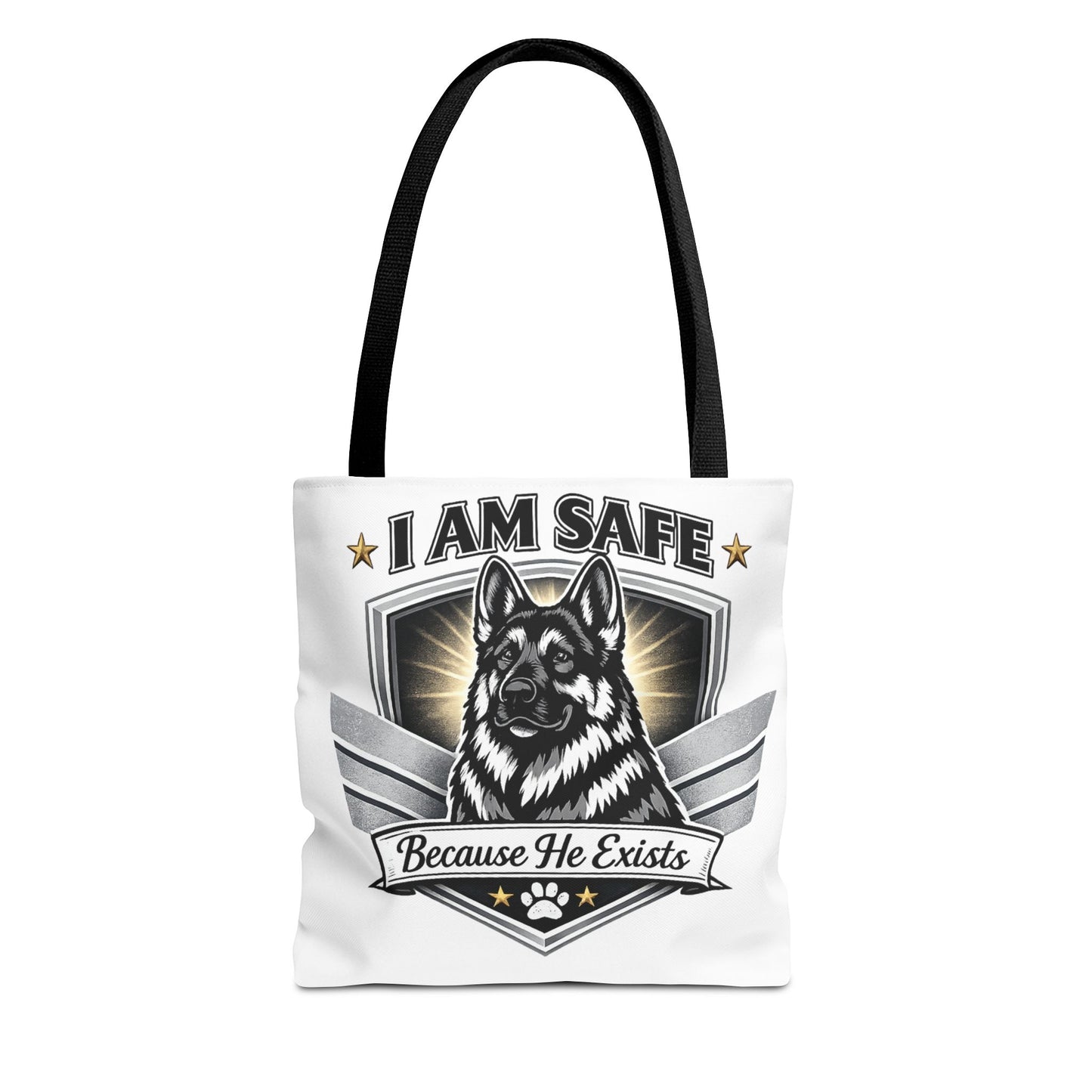 I Am Safe Because He Exists German Shepherd Tote Bag — K9 Protector Dog Lover Gift