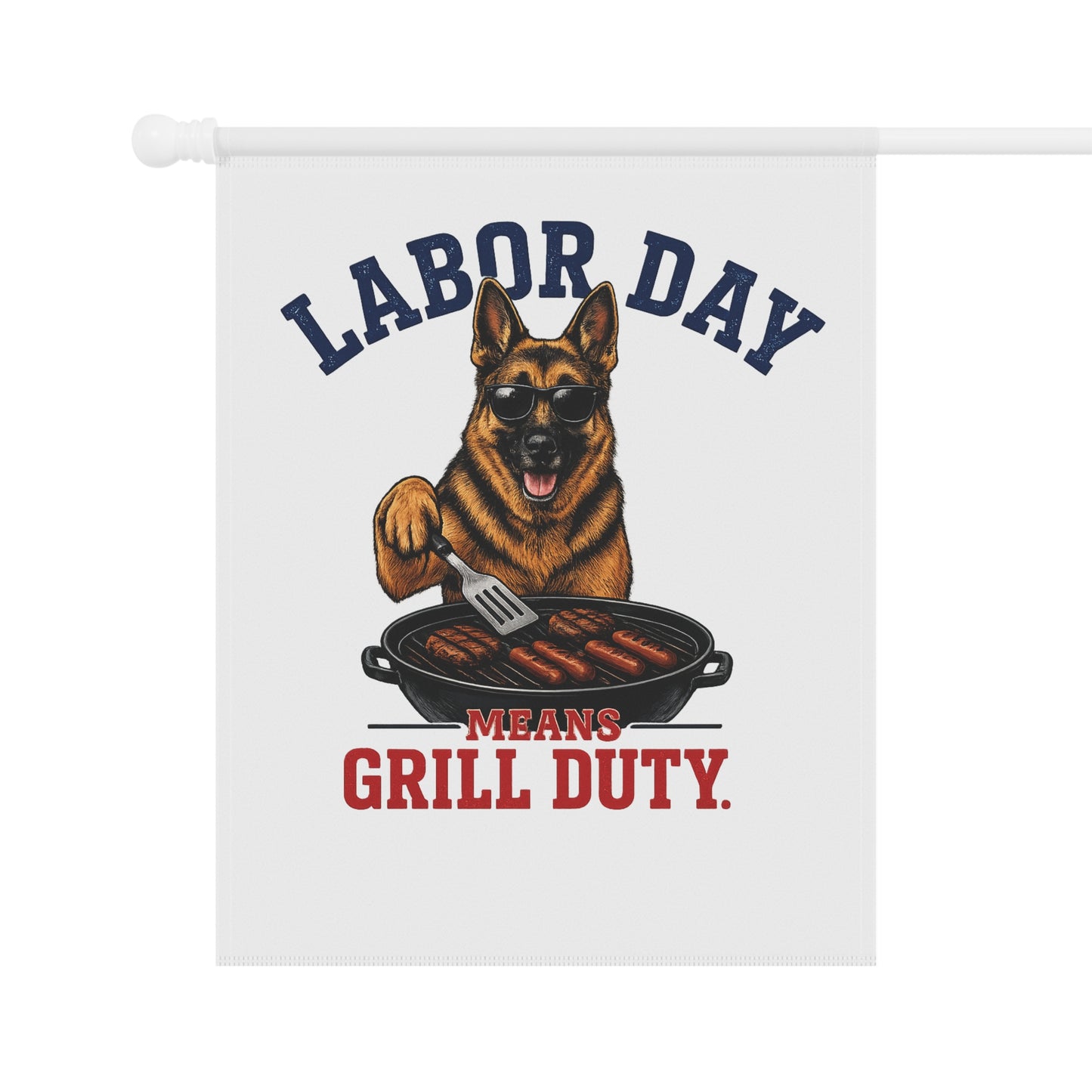 Labor Day Garden Flag - 'Labor Day Means Grill Duty' German Shepherd BBQ Yard Banner