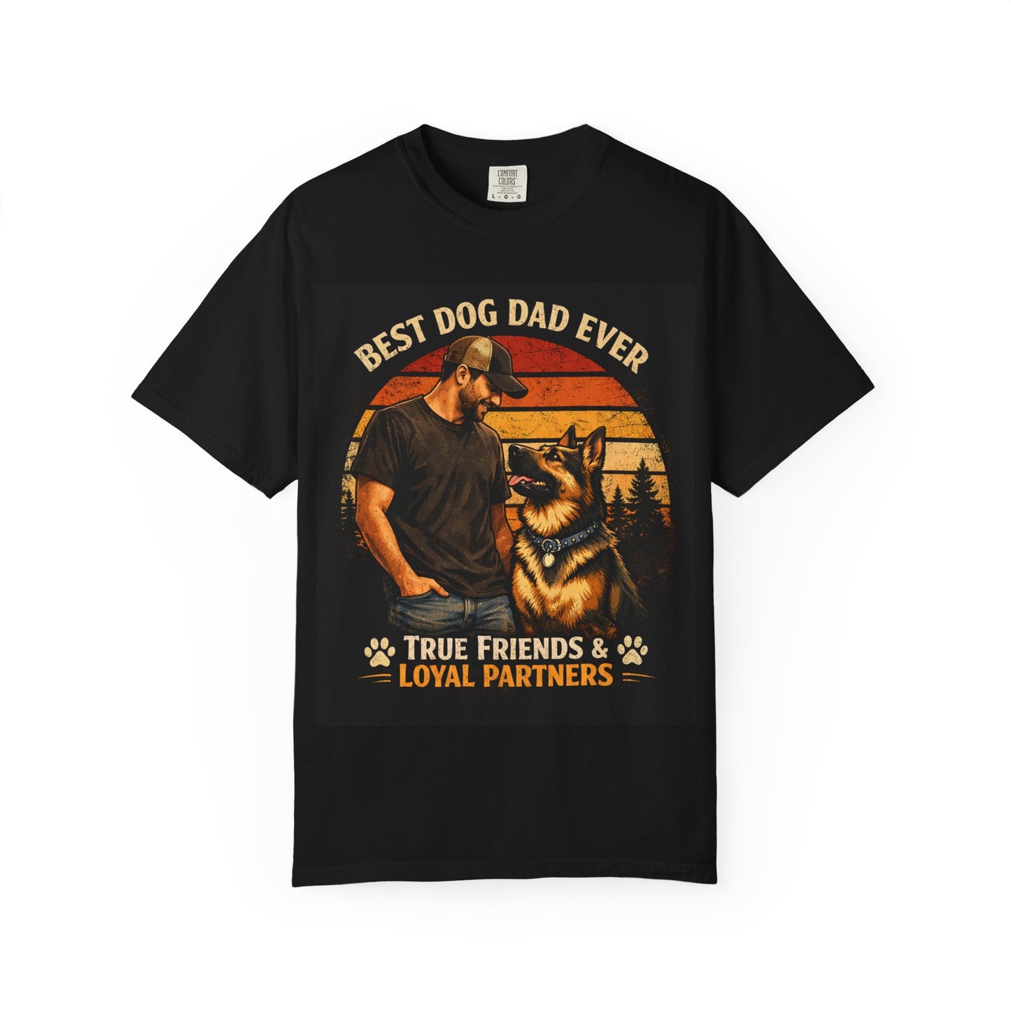 Best Dog Dad Ever T-shirt | True Friends & Loyal Partners graphic tee