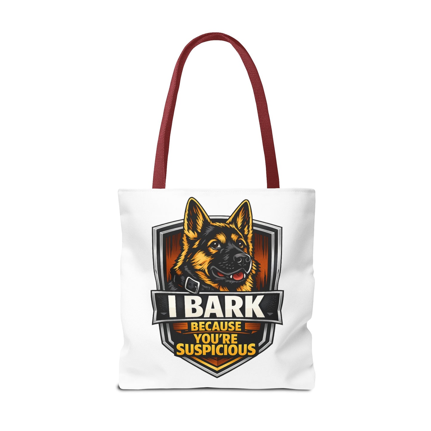 Dog Lover Tote Bag — "I Bark Because You're Suspicious" German Shepherd Tote