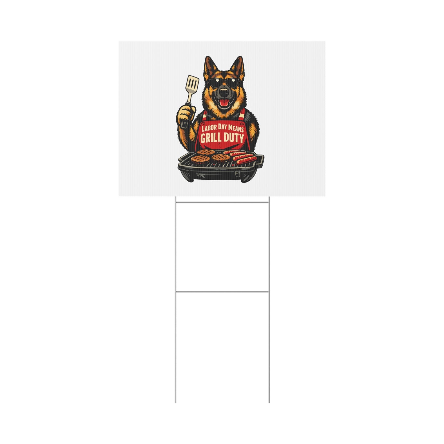Labor Day Means Grill Duty Yard Sign – German Shepherd BBQ Plastic Lawn Sign