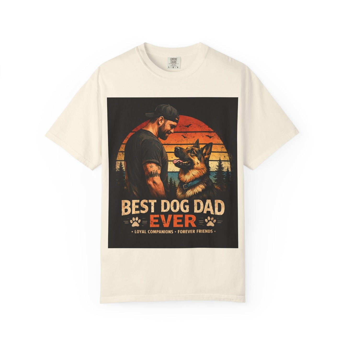 Best Dog Dad Ever Shirt | German Shepherd Dog Dad Tee | Loyal Companions Forever Friends | Comfort Colors 1717 Vintage Tee