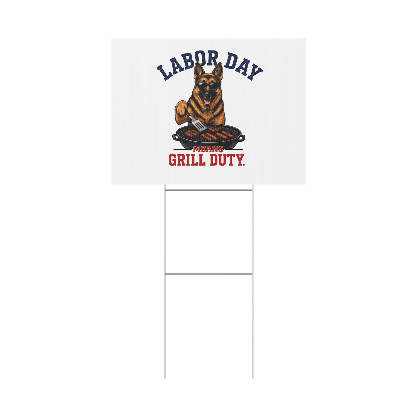 Labor Day Grill Duty Yard Sign – German Shepherd BBQ Decoration